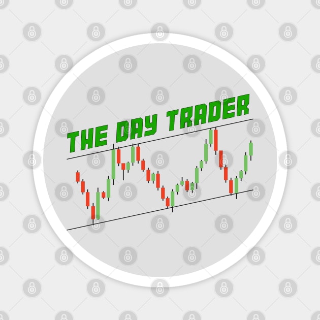 The Day Trader Magnet by Proway Design